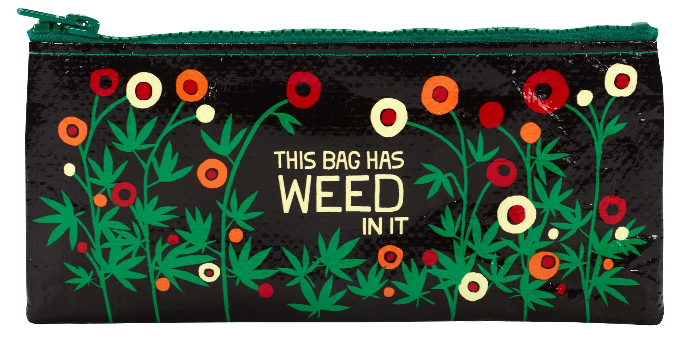 Blue Q 'This Bag Has Weed In It' Pencil Case