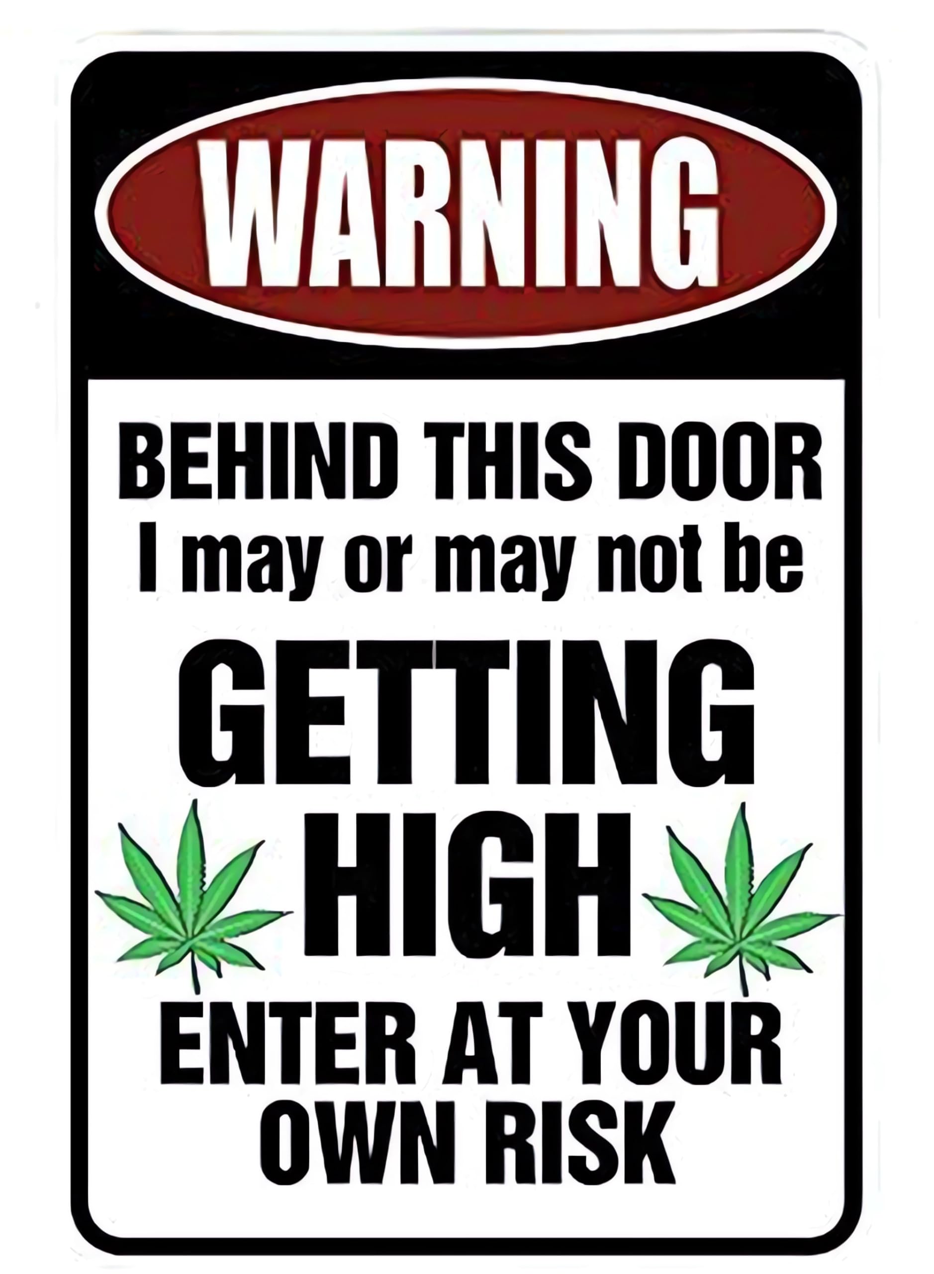 Custom Kraze 420 Warning Metal Sign