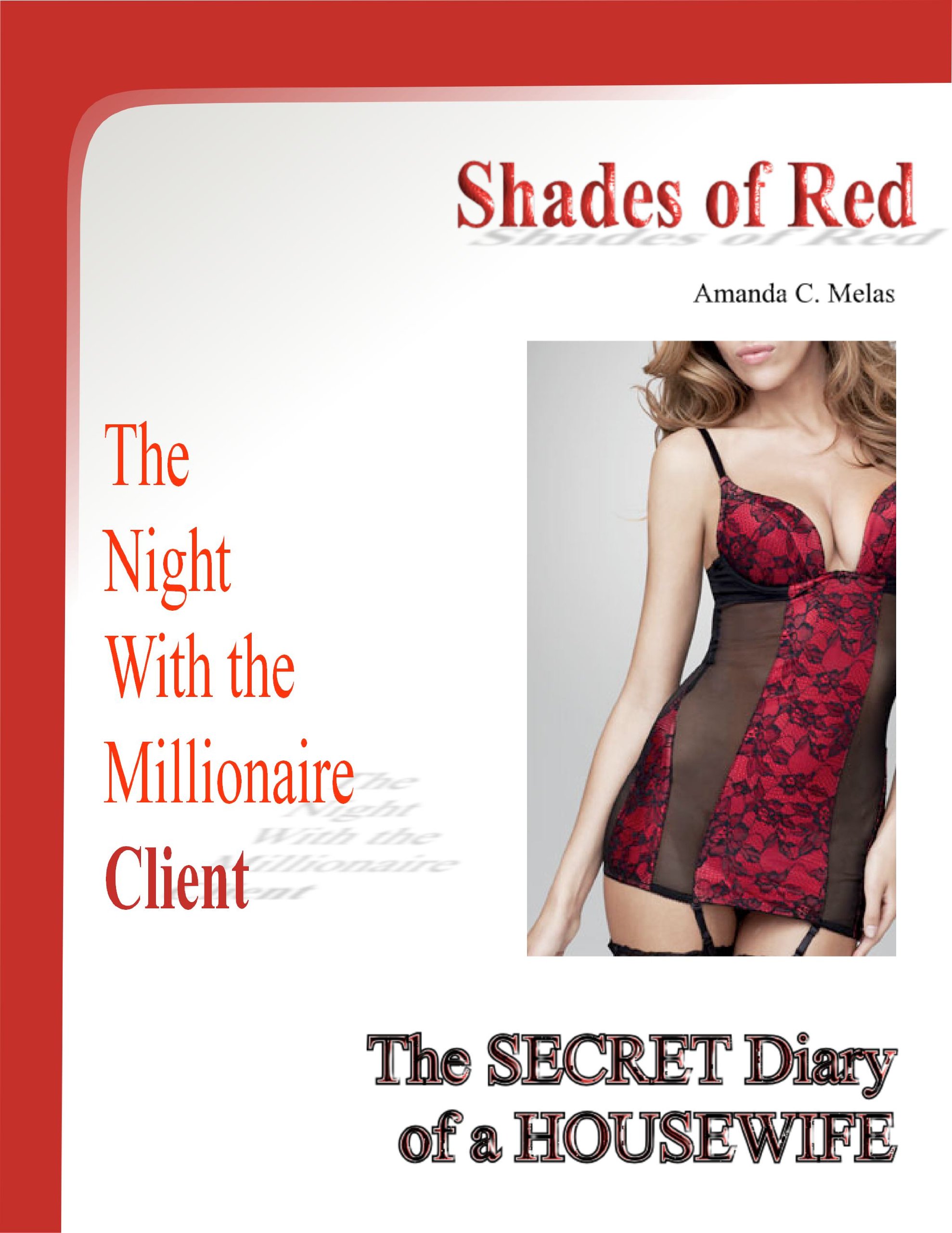 Shades of Red: The Millionaire Client