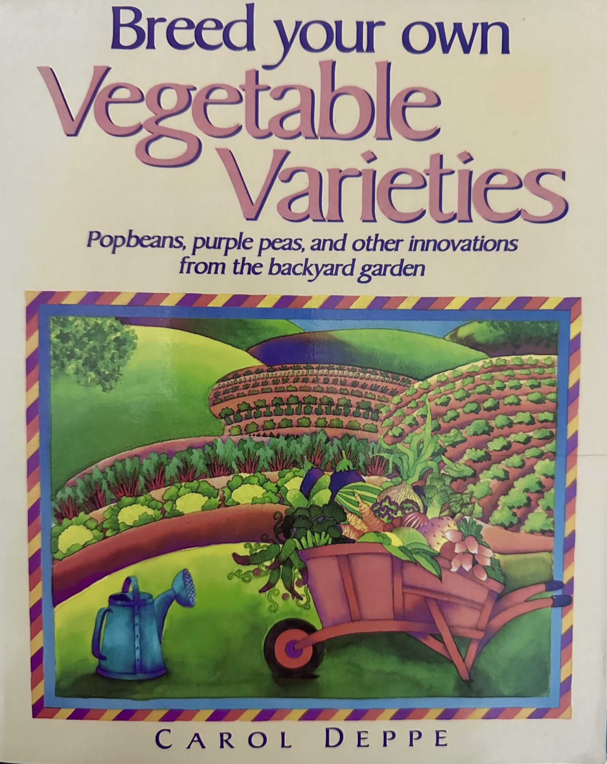 Breed Your Own Vegetable Varieties