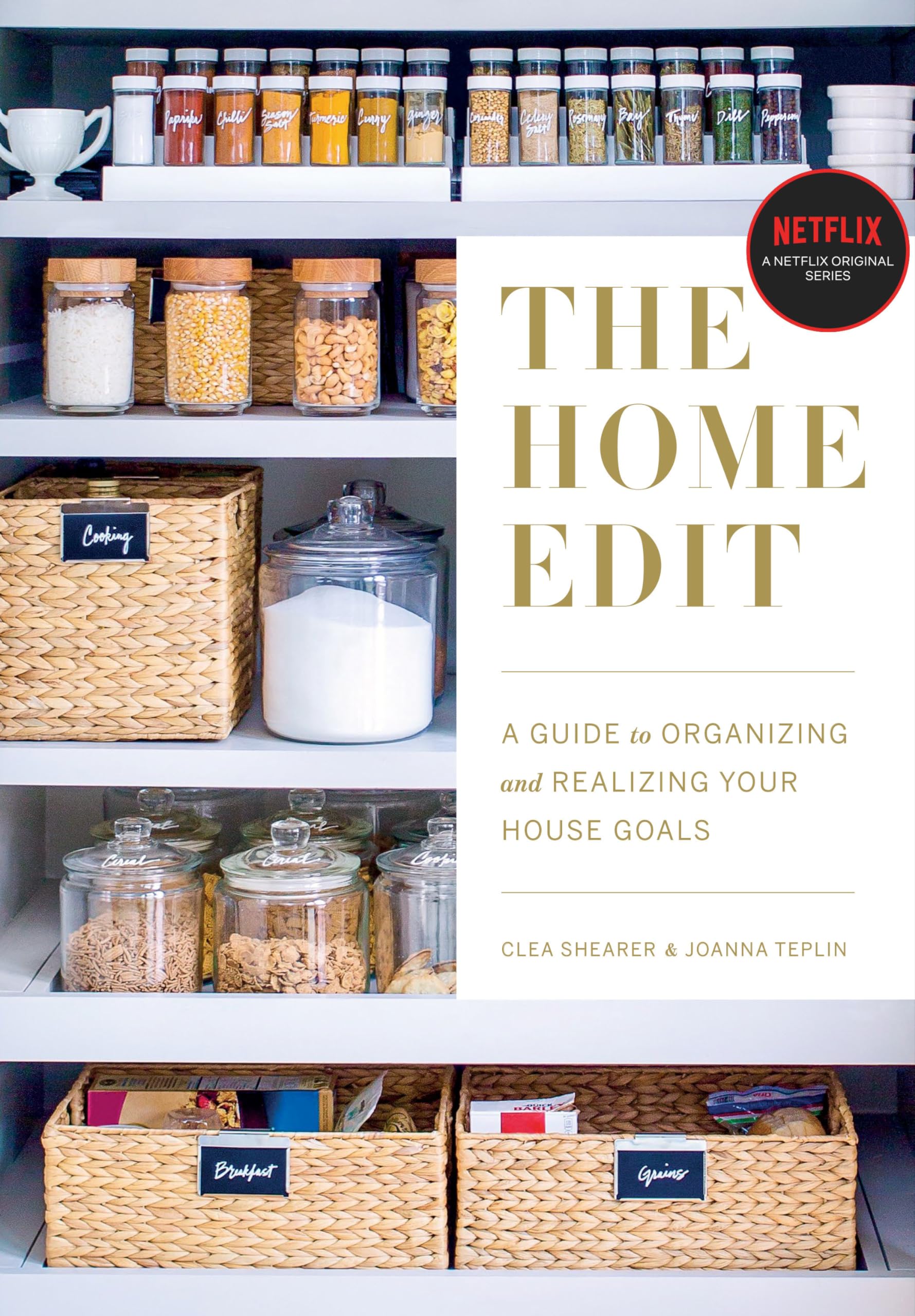 The Home Edit: A Guide to Organizing