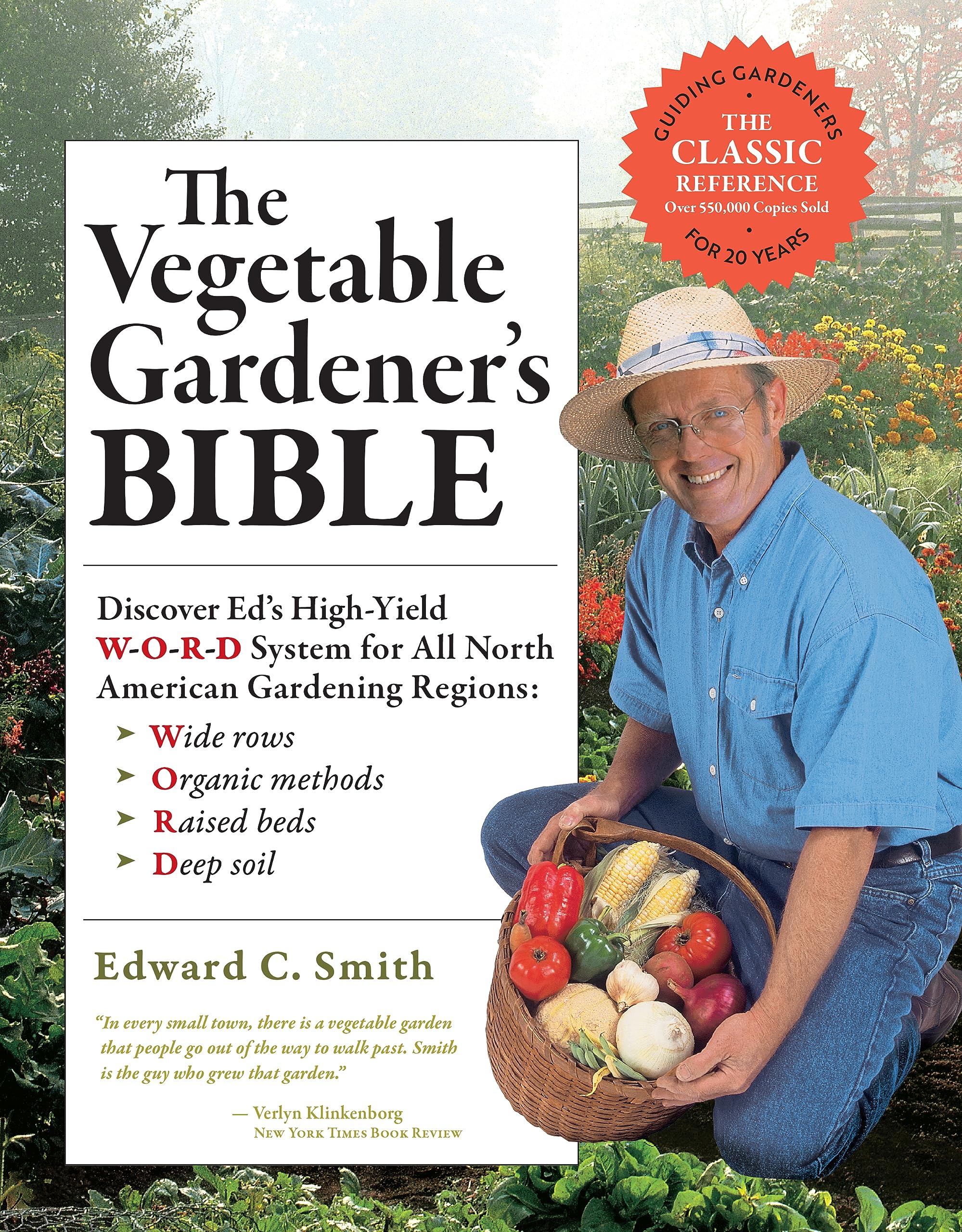 The Vegetable Gardener's Bible (2nd Ed.)