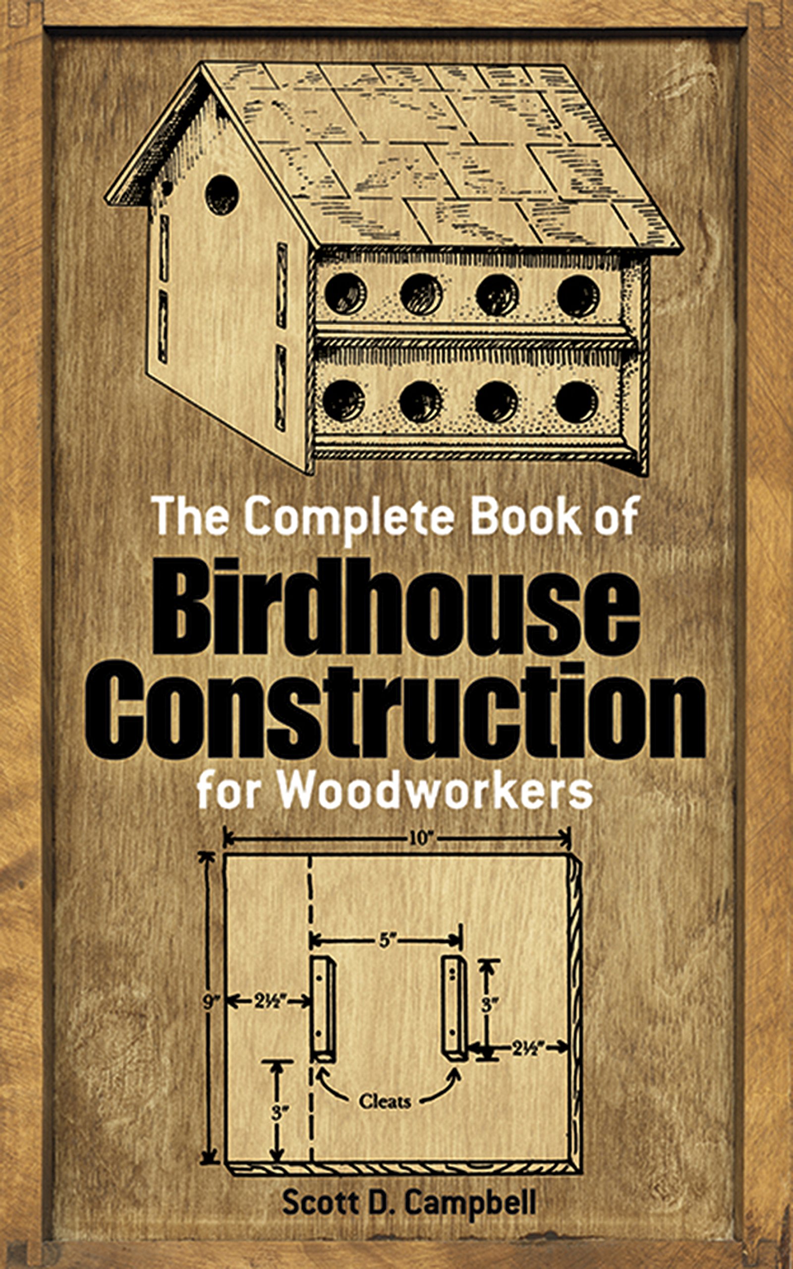 Complete Book of Birdhouse Construction